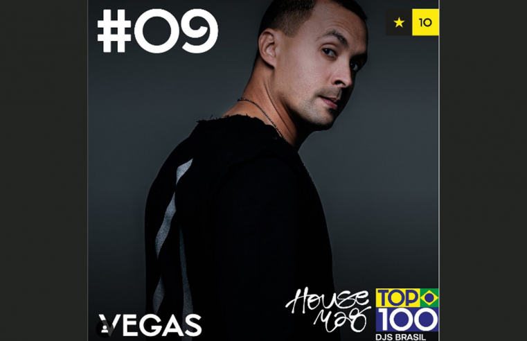 No Topo! Vegas é Top 10 DJs Br da House Mag.